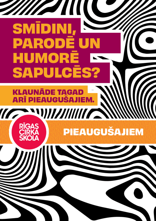 SKATUVES MĀKSLA UN KLAUNĀDE PIEAUGUŠAJIEM