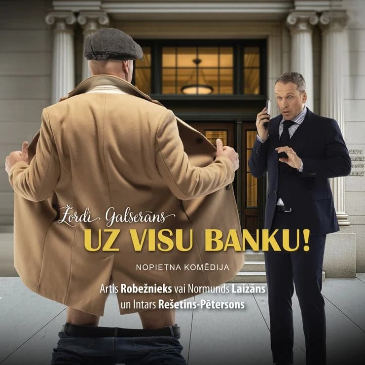 Aizvērt Nopietna komēdija “Uz visu banku!”