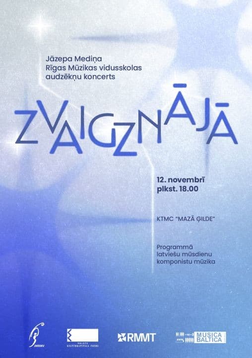 ZVAIGZNĀJĀ. Jāzepa Mediņa Rīgas Mūzikas vidusskolas audzēkņu koncerts