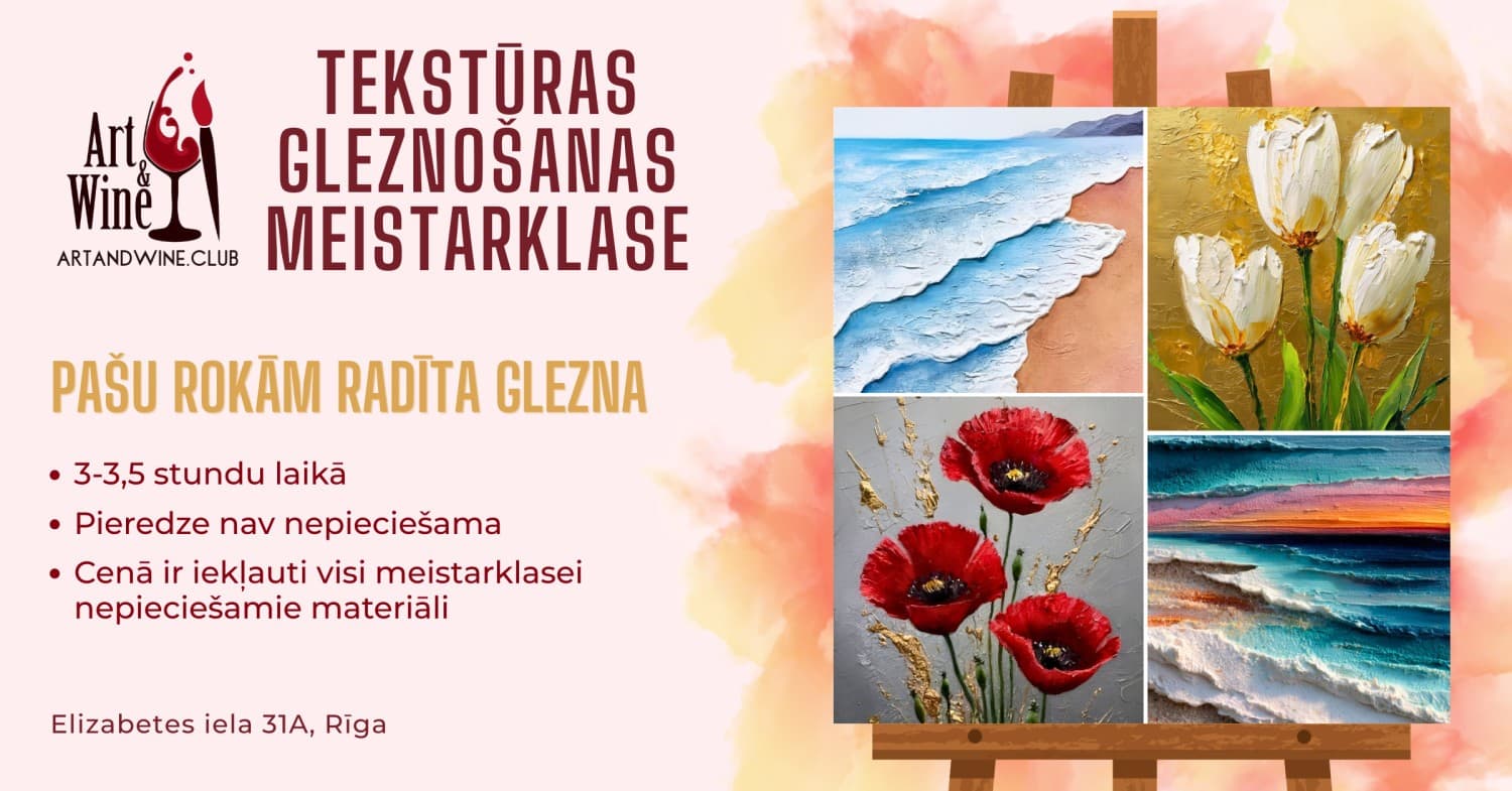 Art and Wine meistarklase Rīgā: Tekstūras gleznu gleznošana ar vīnu