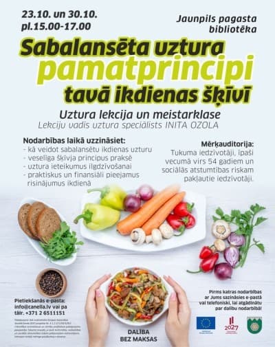 Uztura lekcija ar meistarklasi “Sabalansēta uztura pamatprincipi tavā ikdienas šķīvī”