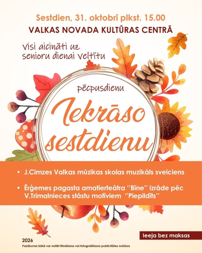 Senioru dienai veltīta pēcpusdiena "Iekrāso sestdienu"