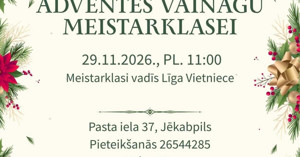 Adventes vainagu meistarklase Jēkabpilī
